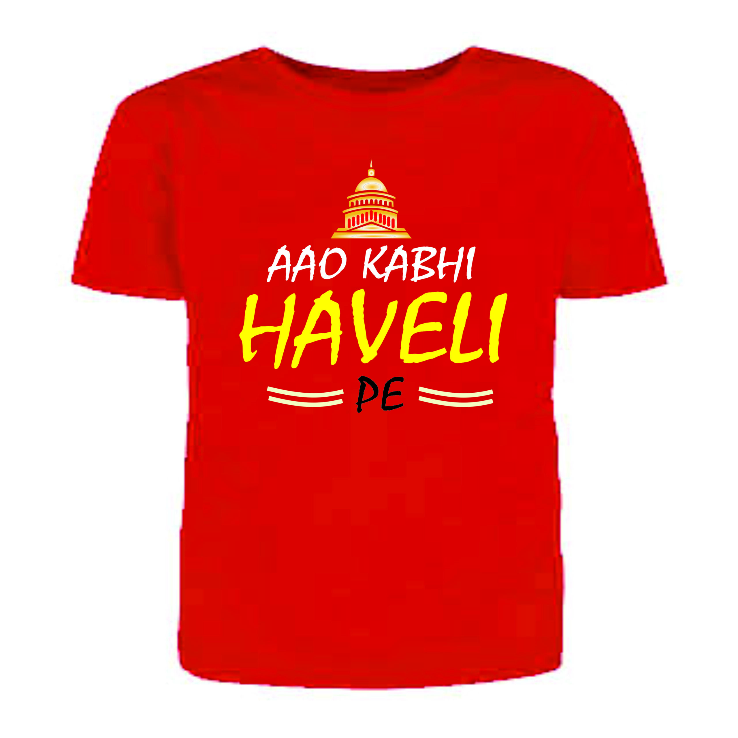 Aao Kabhi Haveli Pe (Cotton Printed T Shirts)
